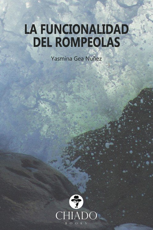FUNCIONALIDAD DEL ROMPEOLAS, LA, de YASMINA GEA NUÑEZ | portada del libro
