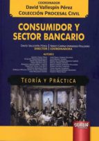 CONSUMIDOR Y SECTOR BANCARIO, de David Vallespín Pérez | portada del libro