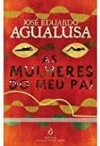 AS MULHERES DO MEU PAI, de José Eduardo Agualusa | portada del libro