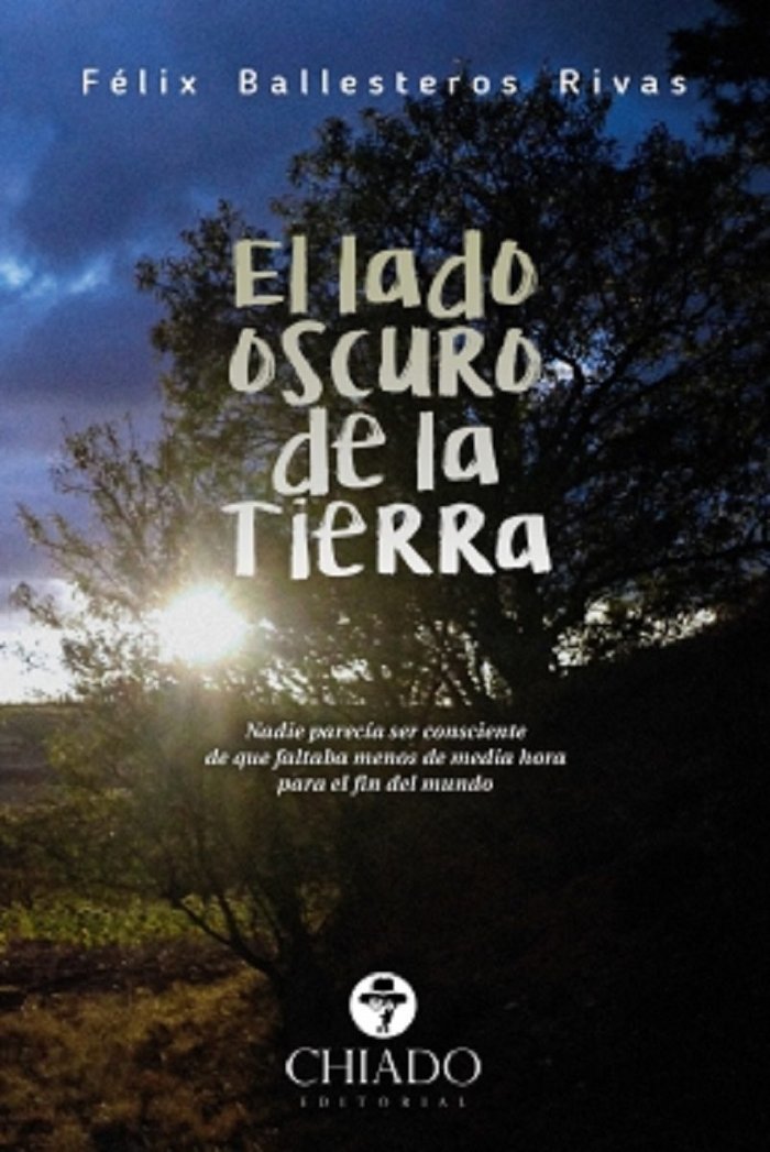 EL LADO OSCURO DE LA TIERRA, de BALLESTEROS RIVAS | portada del libro