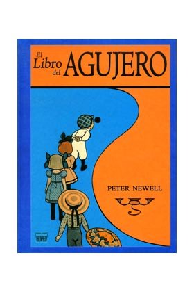 EL LIBRO DEL AGUJERO, de PETER NEWELL | portada del libro