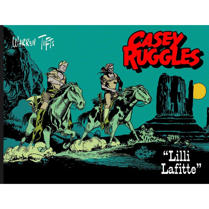CASEY RUGGLES 04: LILLI LAFITTE, de TUFTS, WARREN | portada del libro