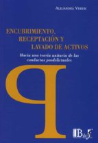 ENCUBRIMIENTO RECEPTACION Y LAVADO DE ACTIVOS HACIA UNA TEO, de ALEJANDRA VERDE | portada del libro