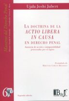 DOCTRINA DE LA ACTIO LIBERA IN CAUSA EN DERECHO PENAL AUSEN, de Ujala Joshi Jubert | portada del libro