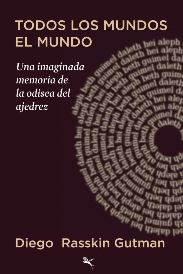Todos los mundos el mundo, de Rasskin Gutman, Diego | portada del libro