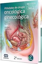 Principios de cirugia oncologica ginecologica 2ª ed, de PEDRO T. RAMIREZ | portada del libro