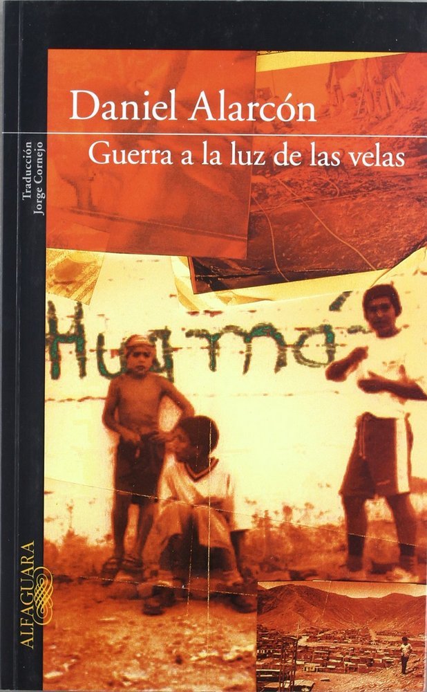 Guerra a la luz de las velas, de Alarcón, Daniel | portada del libro