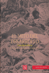 MITO DEL DESARROLLO,EL, de DE RIVERO | portada del libro