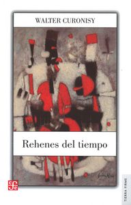 Rehenes del tiempo, de CURONISY | portada del libro