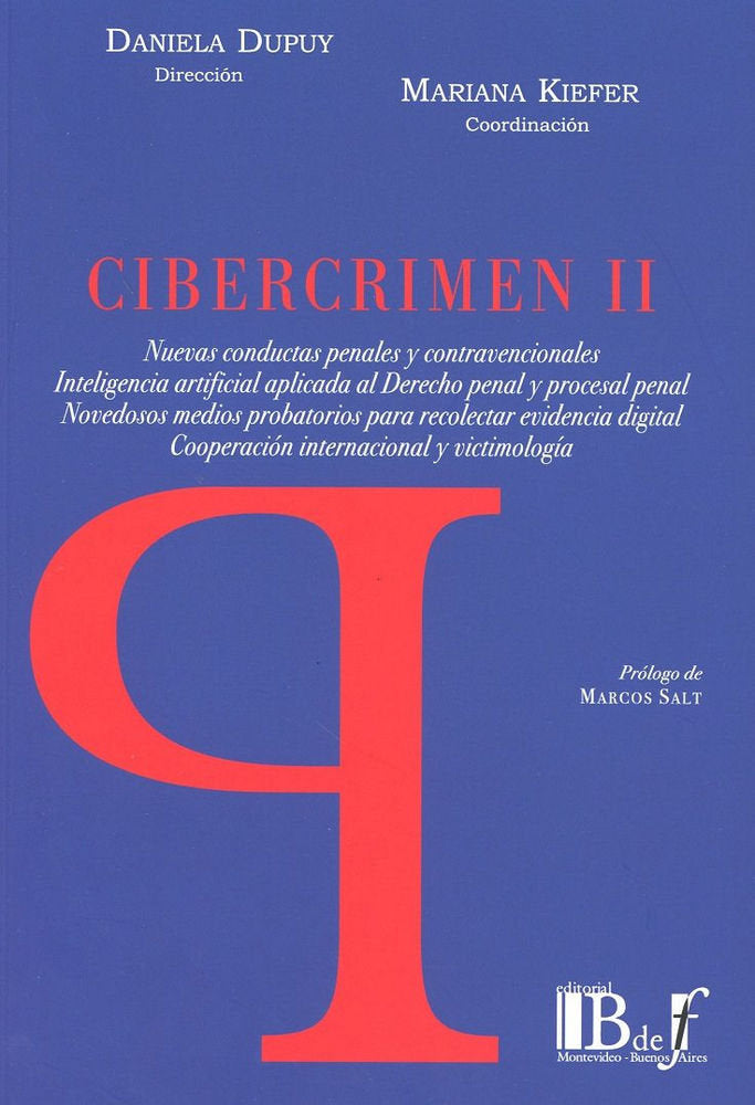 Cibercrimen II Nuevas Conductas Penales y Contravencionales. Inteligencia Artifi, de DANIELA DUPUY | portada del libro