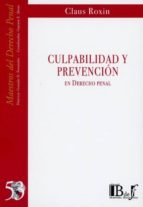 CULPABILIDAD Y PREVENCION EN DERECHO PENAL, de Claus Roxin | portada del libro