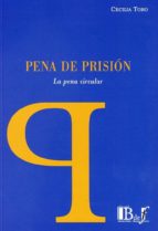 PENA DE PRISION, de CECILIA TORO | portada del libro