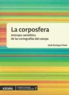 CORPOSFERA LA, de JOSE ENRIQUE FINOL | portada del libro