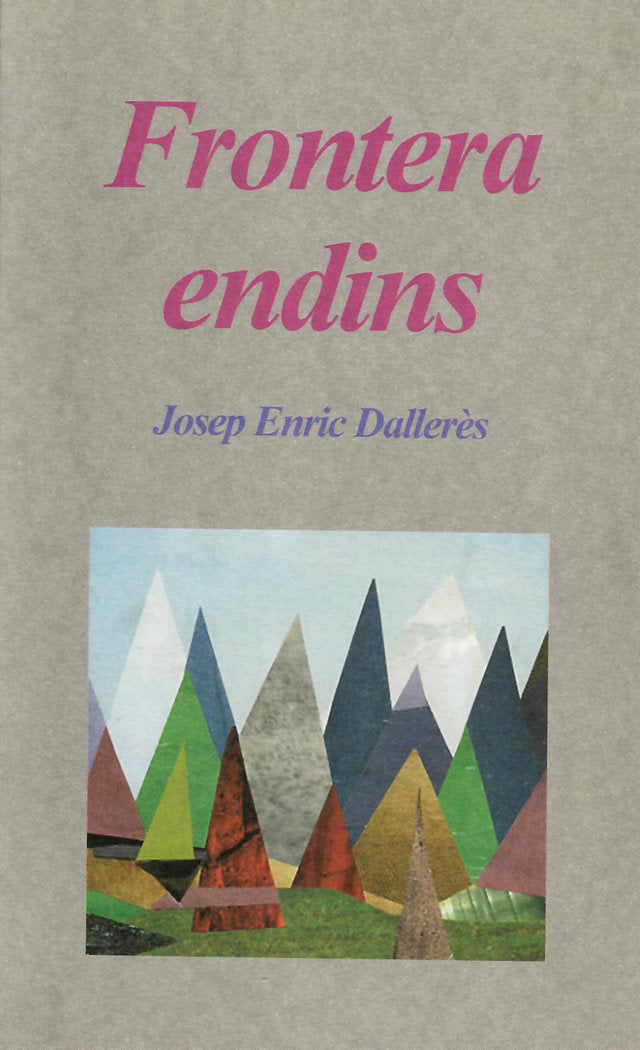 FRONTERA ENDINS, de DALLERES, JOSEP ENRIC | portada del libro