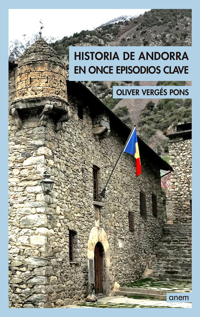 Historia de Andorra en once episodios clave, de VERGES, OLIVER | portada del libro