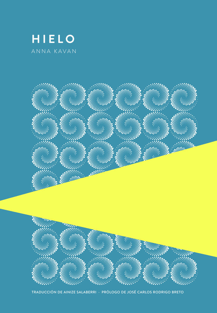 HIELO, de KAVAN, ANNA | portada del libro