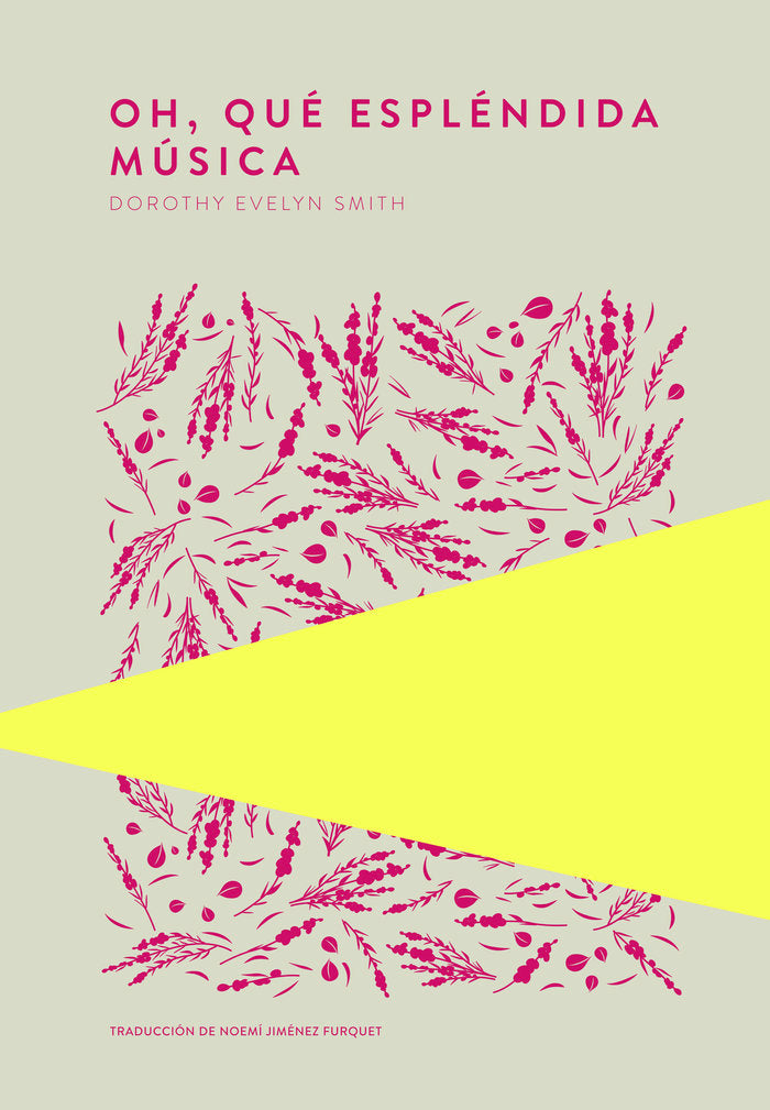 OH QUE ESPLENDIDA MUSICA, de DOROTHY EVELYN SMITH | portada del libro