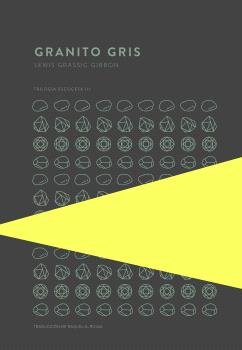 Granito gris, de GRASSIC GIBBON,LEWIS | portada del libro