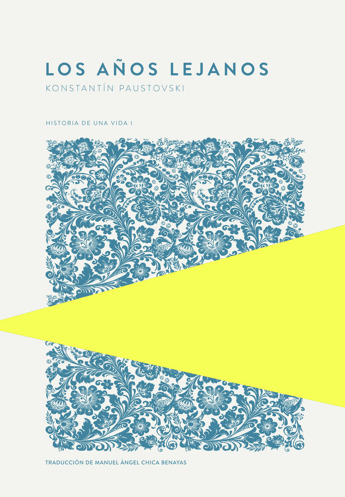 AÑOS LEJANOS, LOS, de PAUSTOVSKI, KONSTANTIN | portada del libro