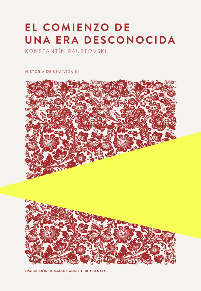 EL COMIENZO DE UNA ERA DESCONOCIDA, de PAUSTOVSKI, KONSTANTIN | portada del libro