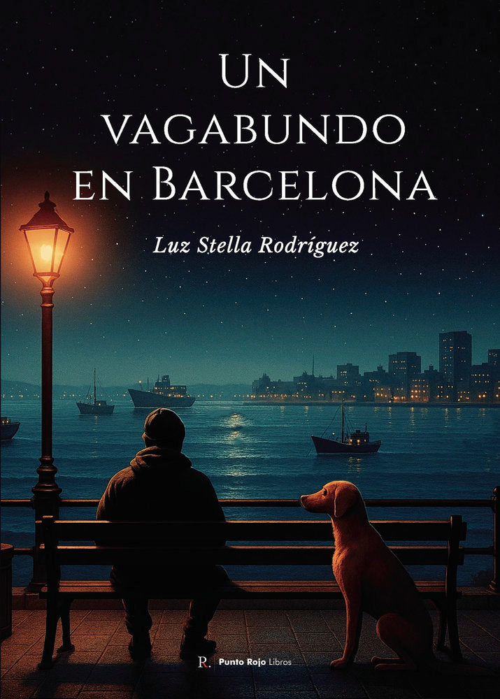 Un vagabundo en Barcelona, de Rodríguez, Luz Stella | portada del libro