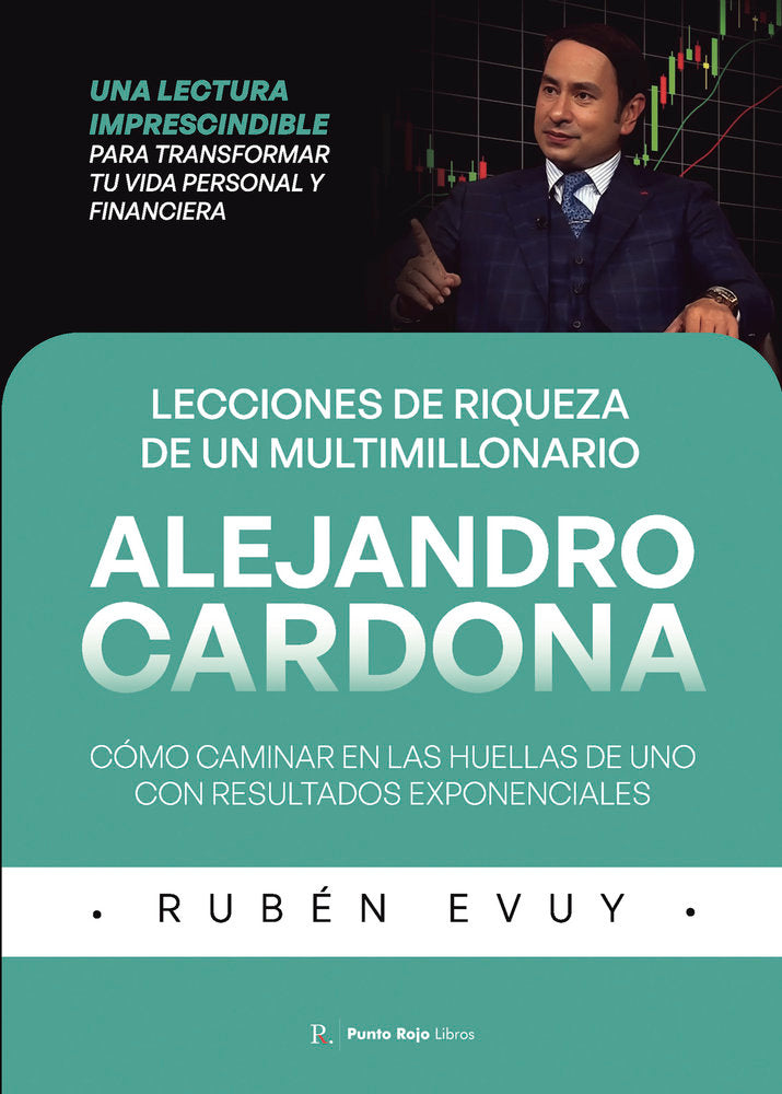 Lecciones de riqueza de un multimillonario, de Evuy, Ruben | portada del libro