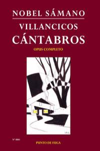 VILLANCICOS CANTABROS, de SAMANO SANTAMARIA,NOBEL | portada del libro