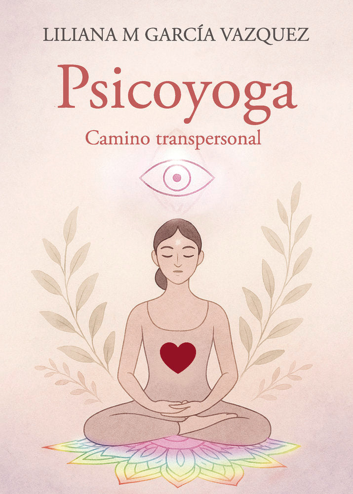 Psicoyoga, de García Vazquez, Liliana M | portada del libro