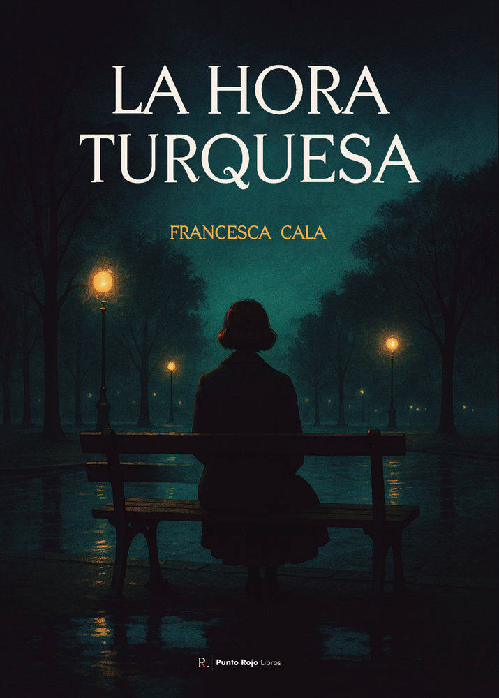 La hora turquesa, de Cala, Francesca | portada del libro