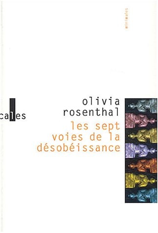 SEPT VOIES DE LA DESOBEISS, de Olivia Rosenthal | portada del libro