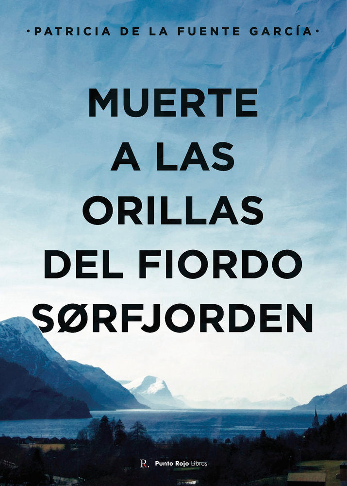Muerte a las orillas del fiordo Sørfjorden, de de la Fuente García, Patricia | portada del libro