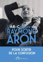 'ABECEDAIRE DE RAYMOND ARON, de Raymond Aron | portada del libro