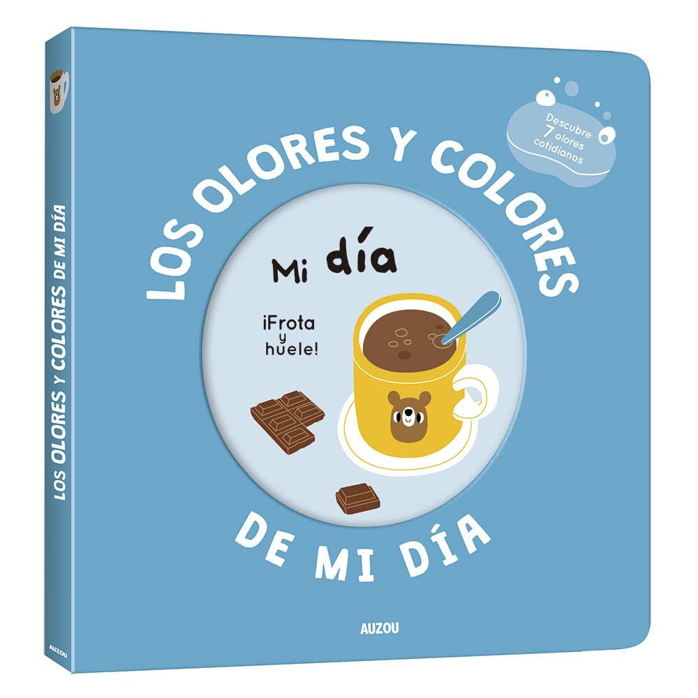 LOS OLORES Y COLORES DE MI DIA, de MR. IWI | portada del libro