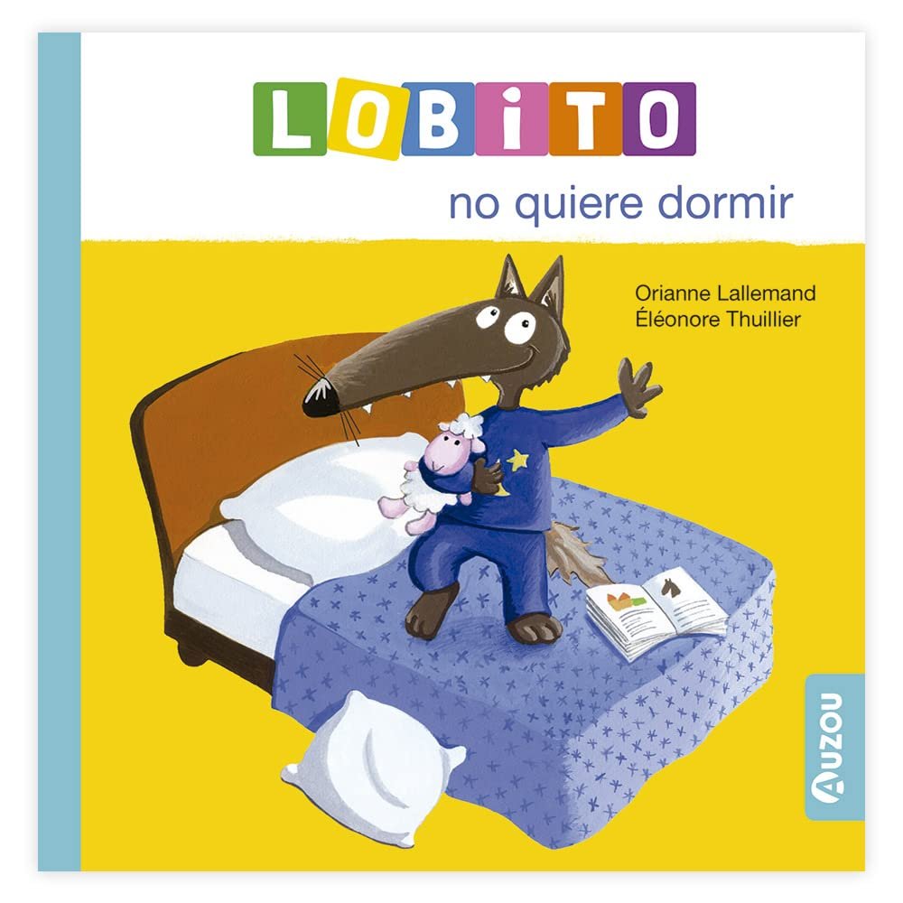 Lobito no quiere dormir, de LALLEMAND, ORIANNE | portada del libro