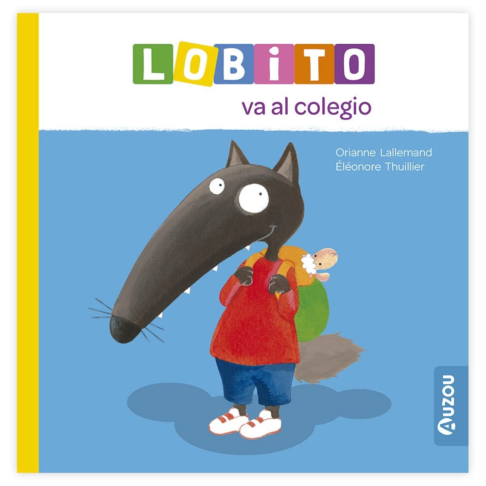 Lobito va al colegio, de LALLEMAND, ORIANNE | portada del libro