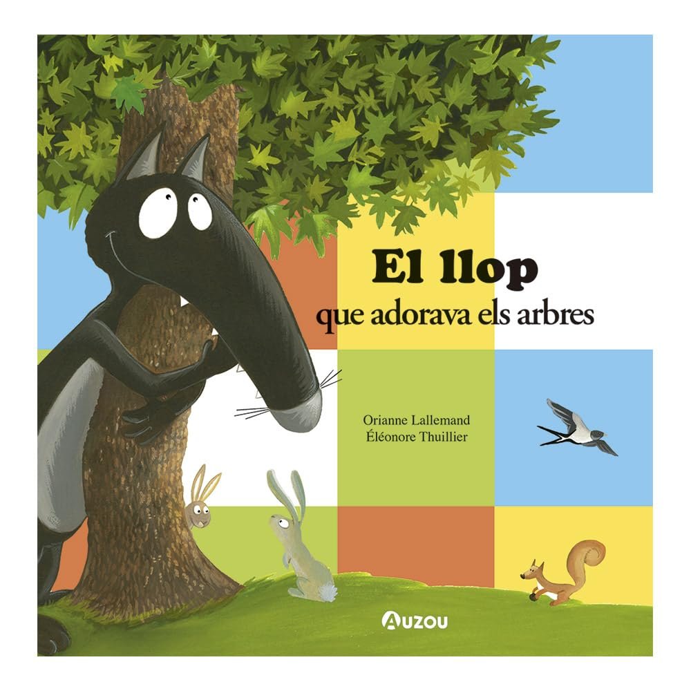 El llop que adorava els arbres, de LALLEMAND, ORIANNE | portada del libro