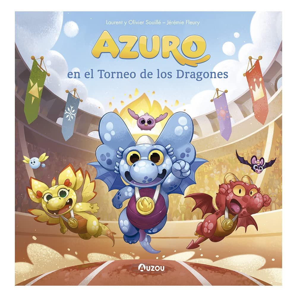 Azuro en el Torneo de los Dragones, de SOUILLE,LAURENT Y OLIVIER | portada del libro
