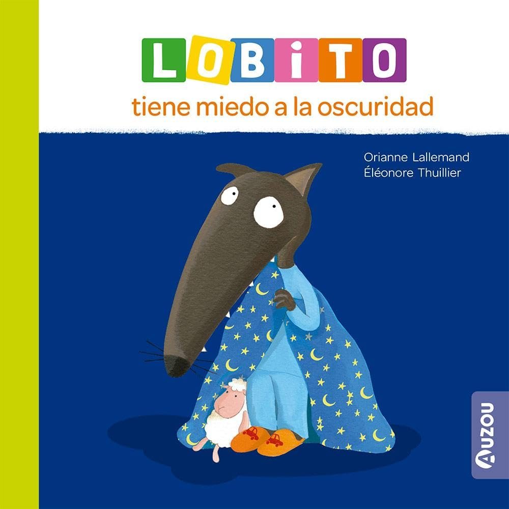 Lobito tiene miedo a la oscuridad, de LALLEMAND, ORIANNE | portada del libro