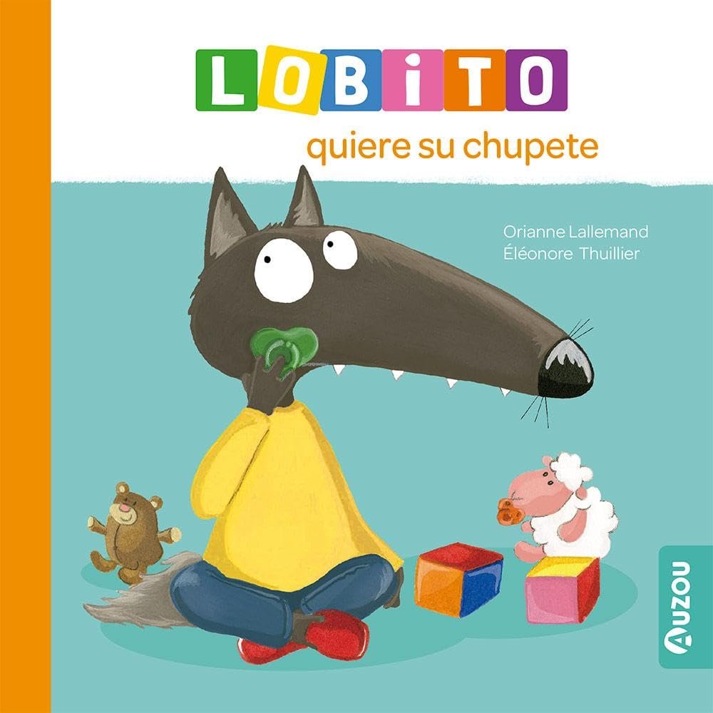 Lobito quiere su chupete, de LALLEMAND, ORIANNE | portada del libro