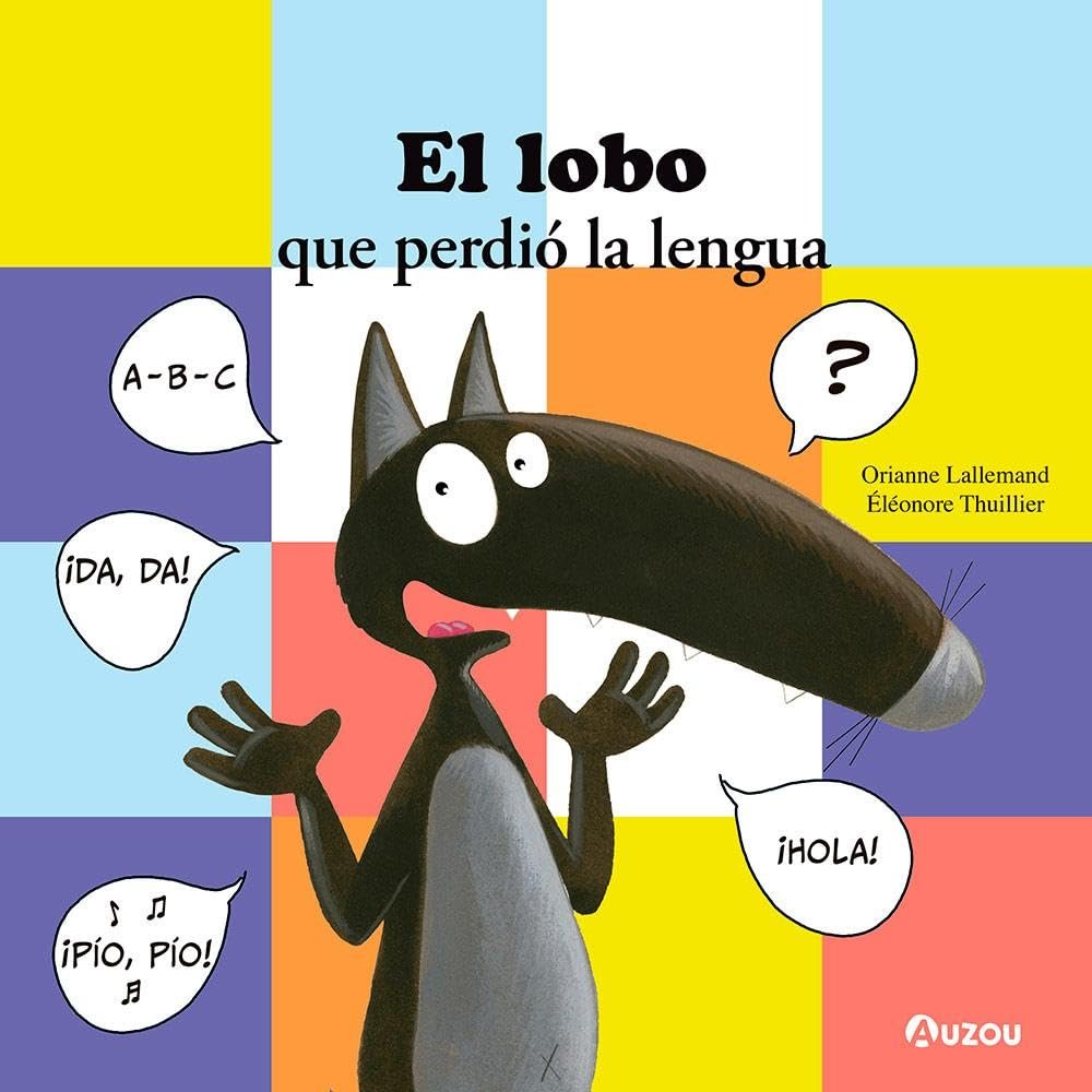 EL LOBO QUE PERDIO SU LENGUA, de LALLEMAND, ORIANNE | portada del libro