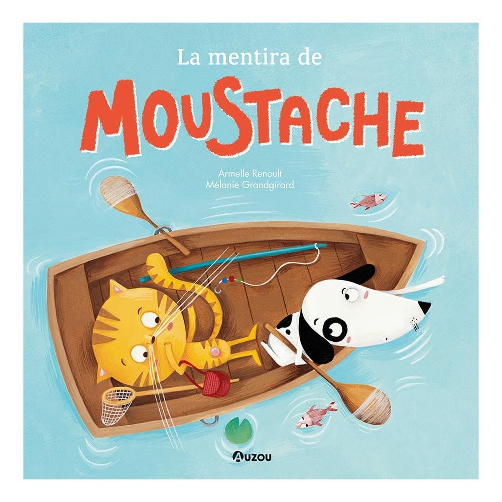LA MENTIRA DE MOUSTACHE, de RENOULT, ARMELLE | portada del libro