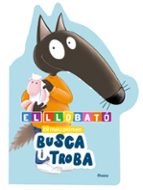 EL LLOBATO. EL MEU PRIMER BUSCA I TROBA, de Orianne Lallemand | portada del libro