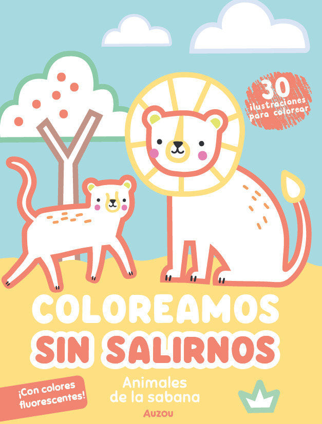 COLOREAMOS SIN SALIRNOS. ANIMALES DE LA SABANA, de GHATAORA, NINA | portada del libro