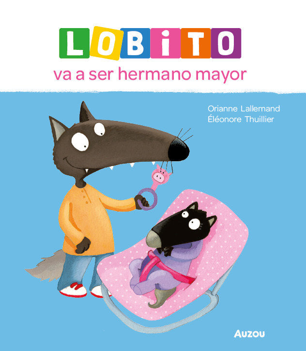 LOBITO VA A SER HERMANO MAYOR, de LALLEMAND, ORIANNE | portada del libro