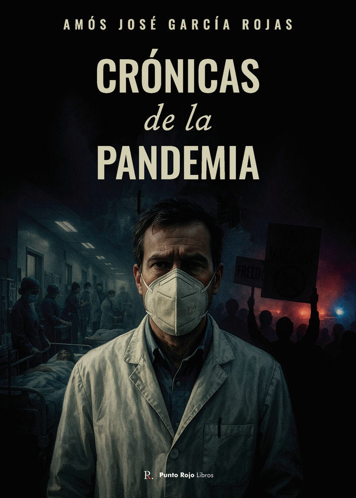 Crónicas de la Pandemia, de García Rojas, Amós José | portada del libro
