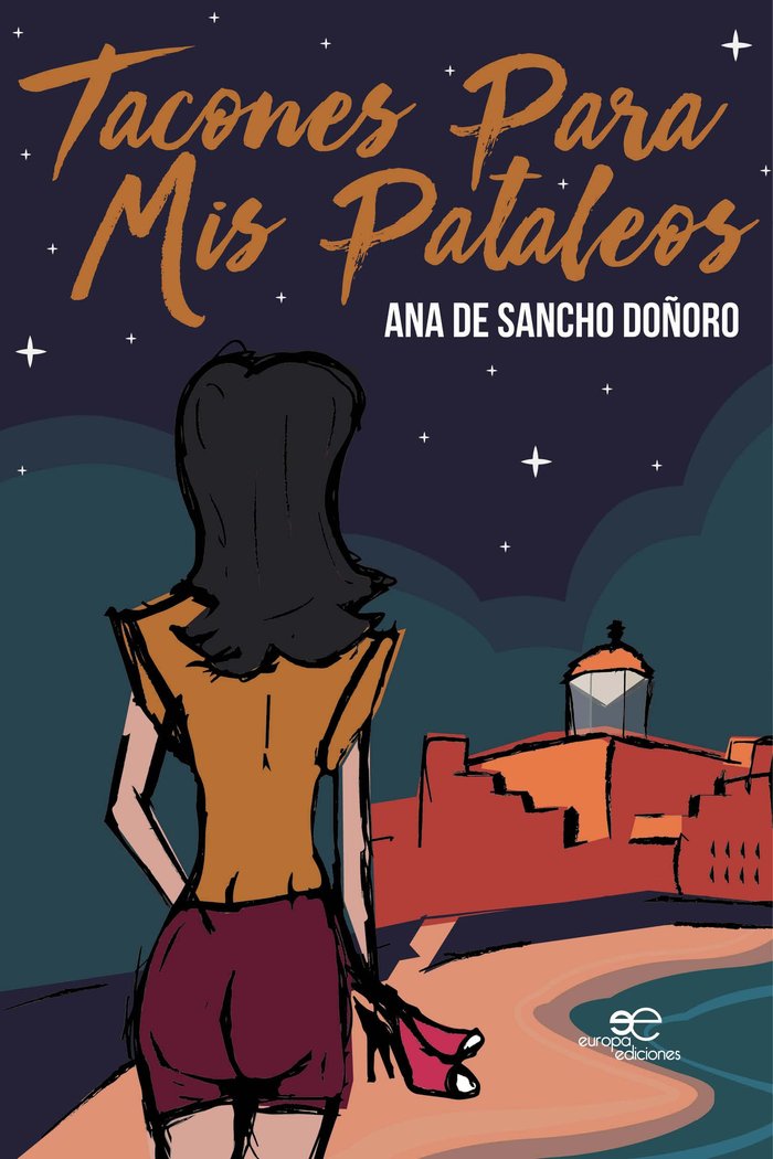 TACONES PARA MIS PATALEOS, de DE SANCHO DOÑORO, ANA | portada del libro