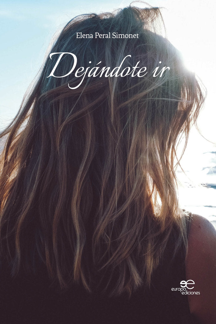 DEJÁNDOTE IR, de Peral Simonet | portada del libro