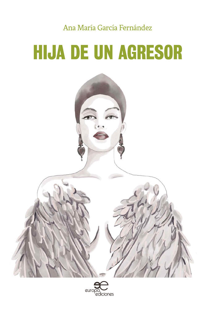 HIJA DE UN AGRESOR, de GARCIA FERMAMDEZ, ANA MARIA | portada del libro