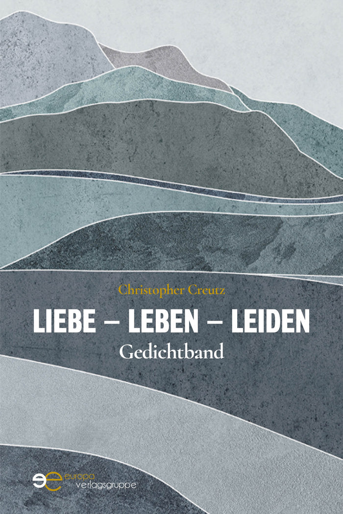 Liebe ? Leben ? Leiden, de CREUTZ, CHRISTOPHER | portada del libro