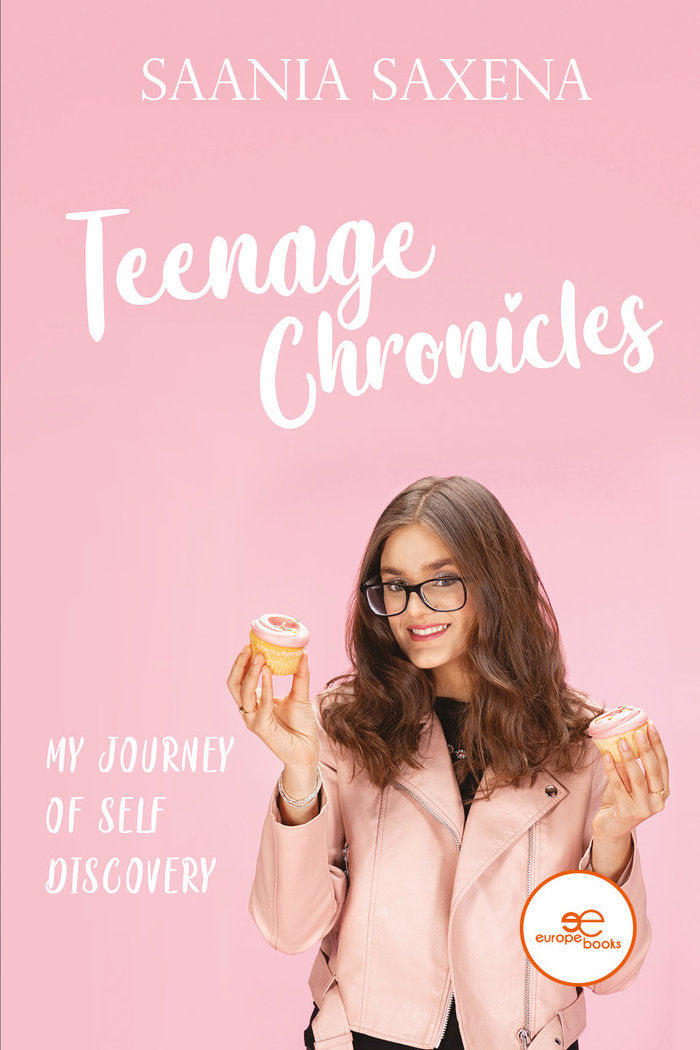 TEENAGE CHRONICLES: MY JOURNEY OF SELF DISCOVERY, de SAXENA, SAANIA | portada del libro